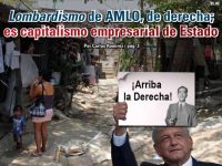Lombardismo de AMLO, de derecha; es capitalismo empresarial de Estado: Carlos Ramírez