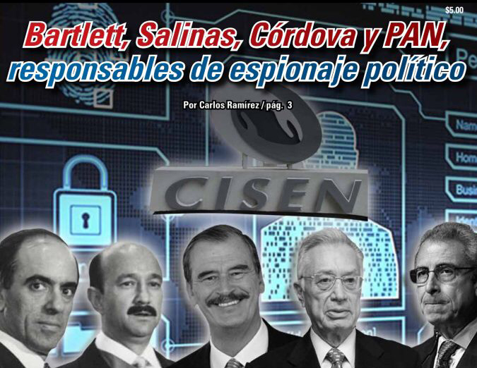 Bartlett, Salinas, Córdova y PAN, responsables de espionaje político: Carlos Ramírez