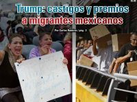 Trump: castigos y premios a migrantes mexicanos: Carlos Ramírez