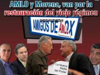 AMLO y Morena, van por la restauración del viejo régimen: Carlos Ramírez