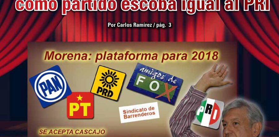 El oligarca AMLO maneja Morena como partido escoba igual al PRI: Carlos Ramírez