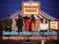 Rebelión priísta: real o parodia les cumplen o renuncian al PRI: Carlos Ramírez
