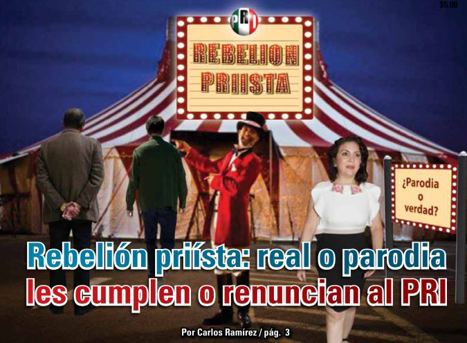 Rebelión priísta: real o parodia les cumplen o renuncian al PRI: Carlos Ramírez