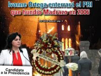 Ivonne Ortega enterrará el PRI que hundió Madrazo en 2006: Carlos Ramírez