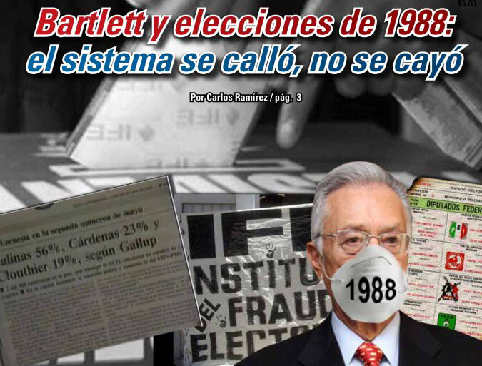 Bartlett y elecciones de 1988: el sistema se calló, no se cayó: Carlos Ramírez