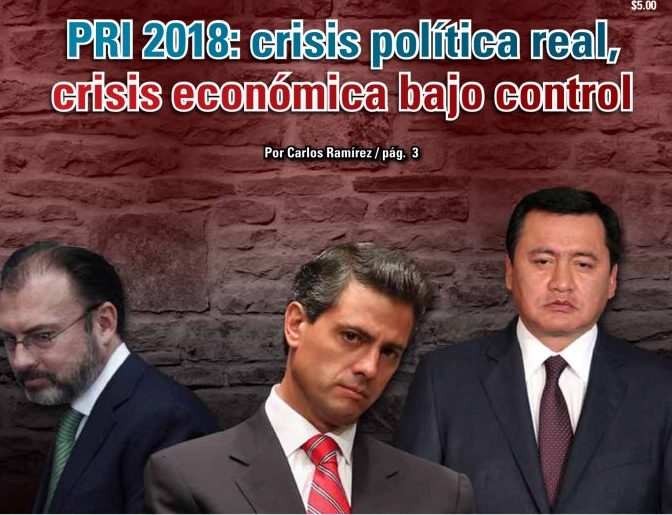 PRI 2018: crisis política real, crisis económica bajo control: Carlos Ramírez