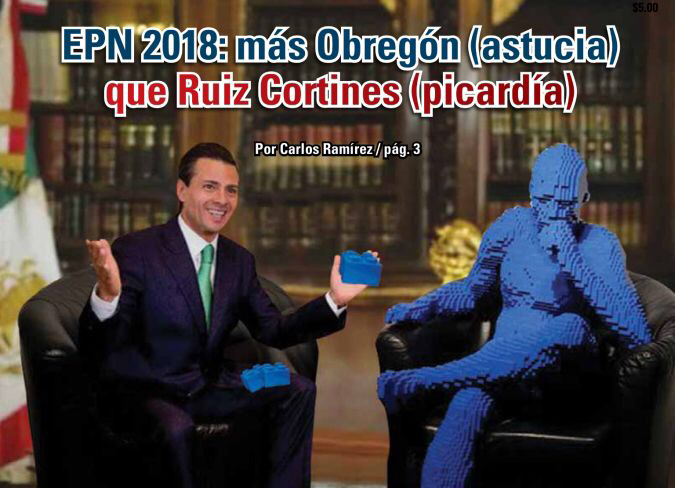 EPN 2018: más Obregón (astucia) que Ruiz Cortines (picardía)