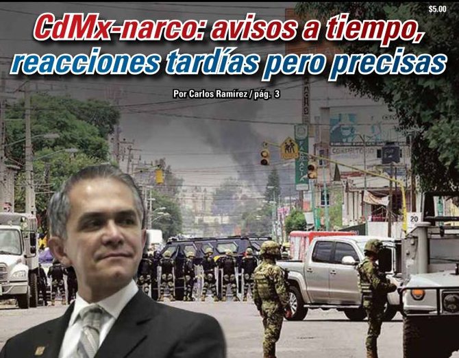 CdMx-narco: avisos a tiempo, reacciones tardías pero precisas: Carlos Ramírez