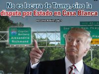 No es locura de Trump, sino la disputa por Estado en Casa Blanca: Carlos Ramírez