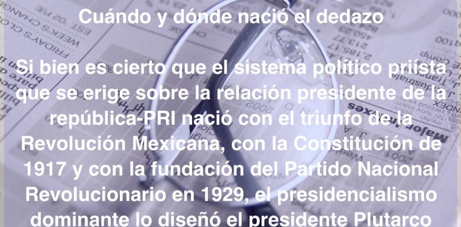 Cuándo y dónde nació el dedazo: Carlos Ramírez