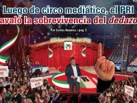 Luego de circo mediático, el PRI avaló la sobrevivencia del dedazo: Carlos Ramírez