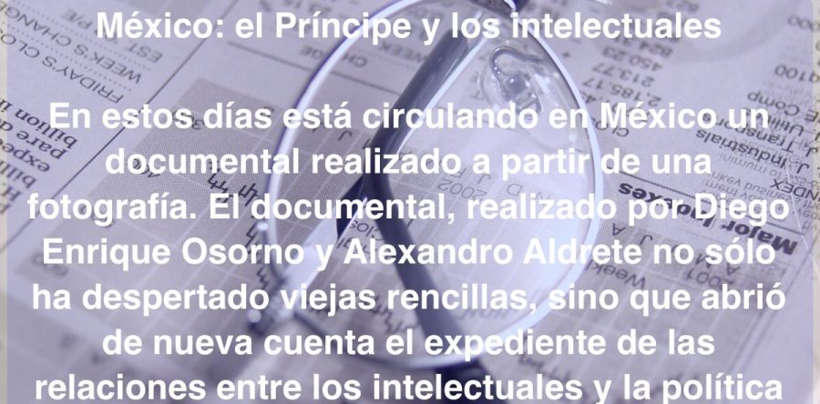 México: el Príncipe y los intelectuales: Carlos Ramírez