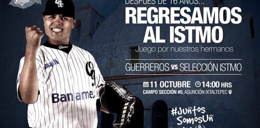 Realizarán Guerreros de Oaxaca “Juego por nuestros hermanos” en el Istmo