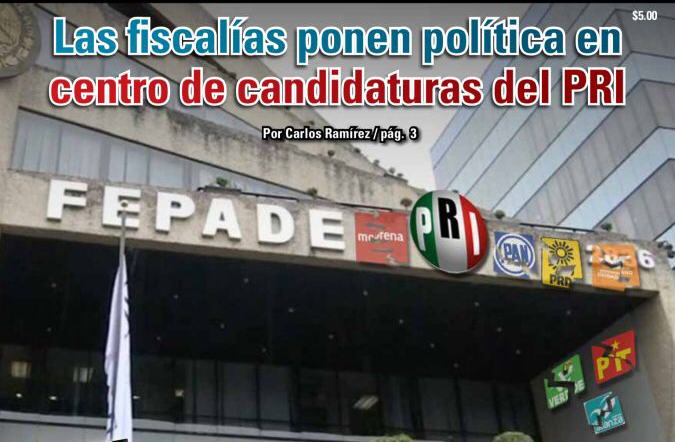 Las fiscalías ponen política en centro de candidaturas del PRI: Carlos Ramírez