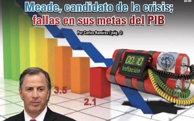 Meade, candidato de la crisis; fallas en sus metas del PIB: Carlos Ramírez