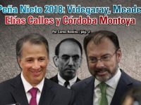 Peña Nieto 2018: Videgaray, Meade, Elías Calles y Córdoba Montoya: Carlos Ramírez