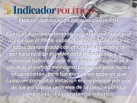 México: restauración del nuevo-viejo PRI: @CarlosRamirezH