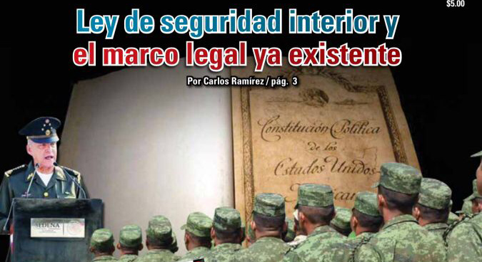 Ley de seguridad interior y el marco legal ya existente: @CarlosRamirezH