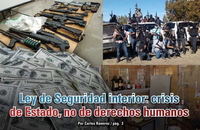 Ley de Seguridad interior: crisis de Estado, no de derechos humanos: Carlos Ramírez