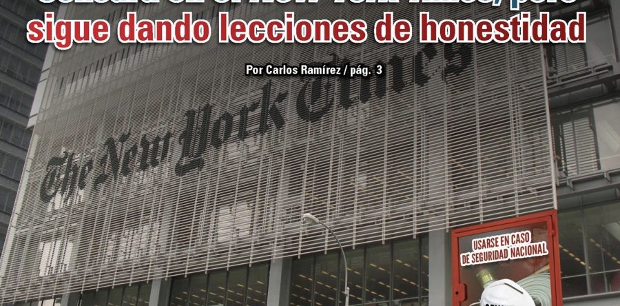 Censura en el New York Times, pero sigue dando lecciones de honestidad: Carlos Ramírez