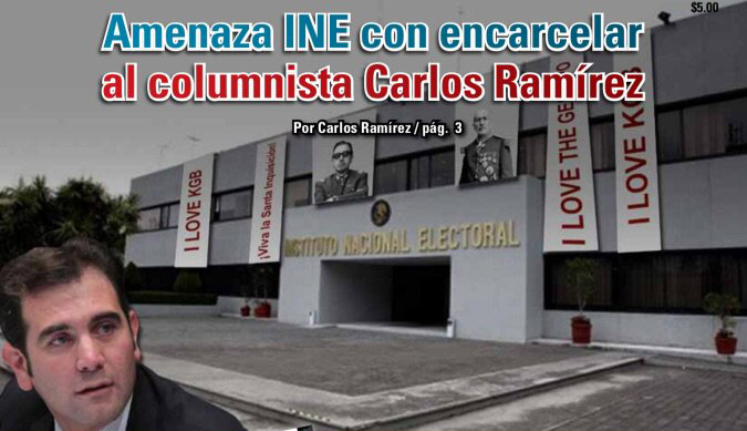 Amenaza INE con encarcelar al columnista Carlos Ramírez: @CarlosRamirezh