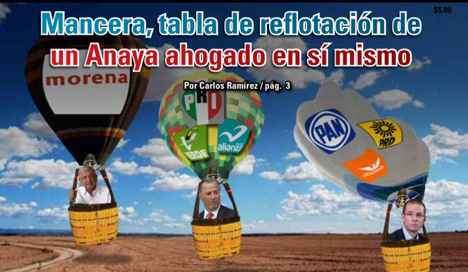 Mancera, tabla de reflotación de un Anaya ahogado en sí mismo: Carlos Ramírez