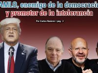 AMLO, enemigo de la democracia y promotor de la intolerancia: Carlos Ramírez