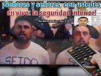 ¡Señoras y señores, con ustedes, en vivo: la seguridad interior!: Carlos Ramírez