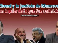 Ebrard y la justicia de Mancera; un izquierdista que fue salinista: Carlos Ramírez