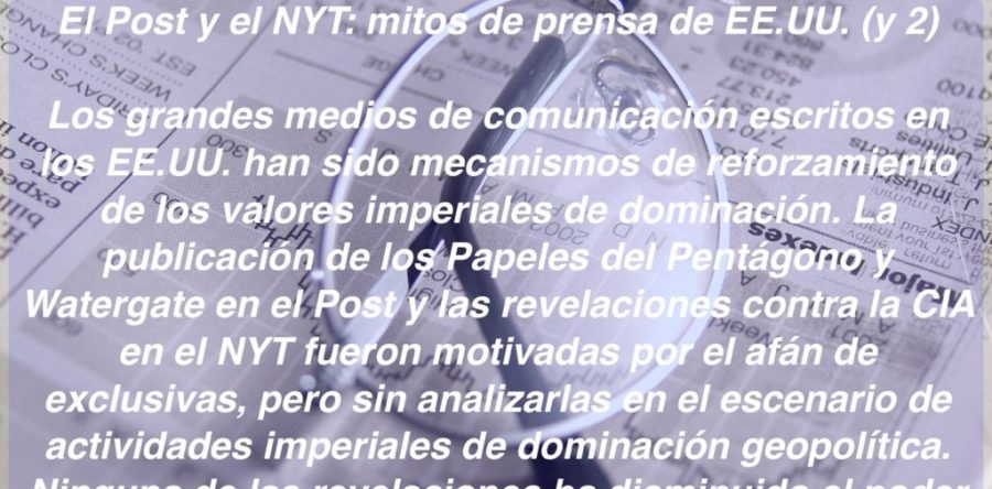 El Post y el NYT: mitos de prensa de EE.UU. (y 2): Carlos Ramírez
