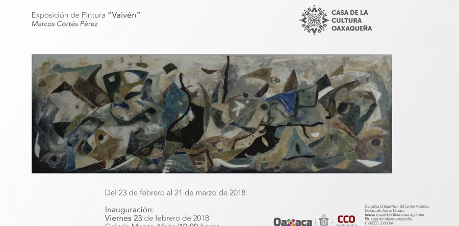 Llega a la Galería Monte Albán la obra del Maestro Marcos Cortés Pérez