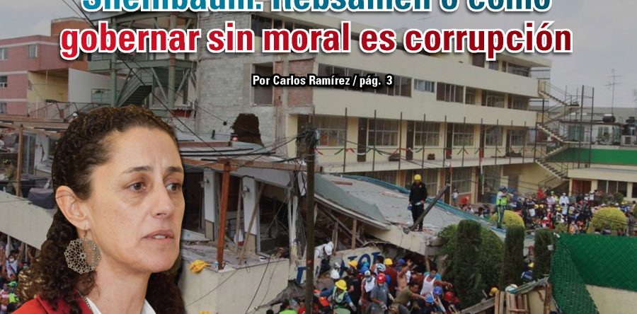 Sheinbaum: Rébsamen o cómo gobernar sin moral es corrupción: Carlos Ramírez