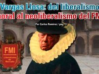 Vargas Llosa: del liberalismo moral al neoliberalismo del FMI: Carlos Ramírez