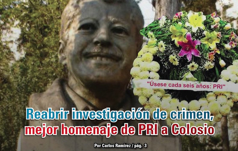 Reabrir investigación de crimen, mejor homenaje de PRI a Colosio:  Carlos Ramírez