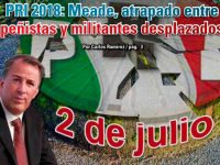 PRI 2018: Meade, atrapado entre peñistas y militantes desplazados: Carlos Ramírez
