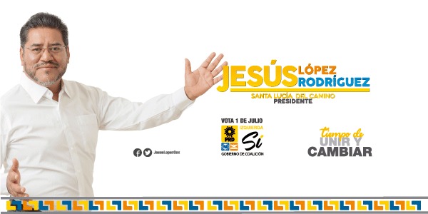 En Santa Lucía del Camino es Tiempo de Unir y Cambiar: Jesús López Rodríguez