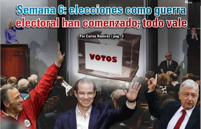 Semana 6: elecciones como guerra electoral han comenzado; todo vale: Carlos Ramírez