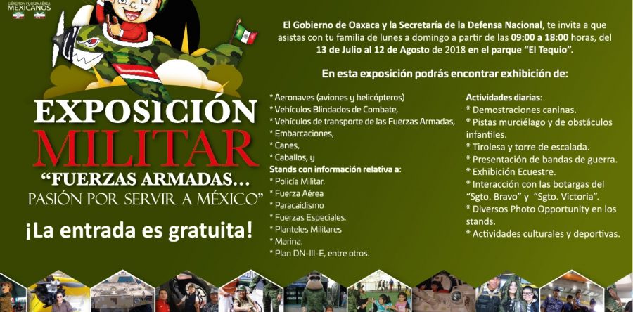 Oaxaca, anfitrión de la Exposición Militar  “Fuerzas Armadas…Pasión por Servir a México”