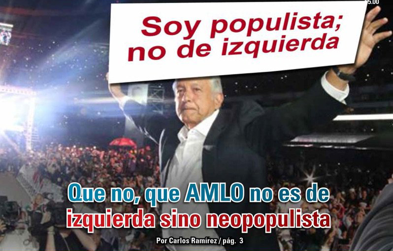 Que no, que AMLO no es de izquierda sino neopopulista: Carlos Ramírez