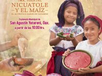 Invita Sectur a la 7ª Feria del Nicuatole y derivados del maíz en San Agustín Yatareni