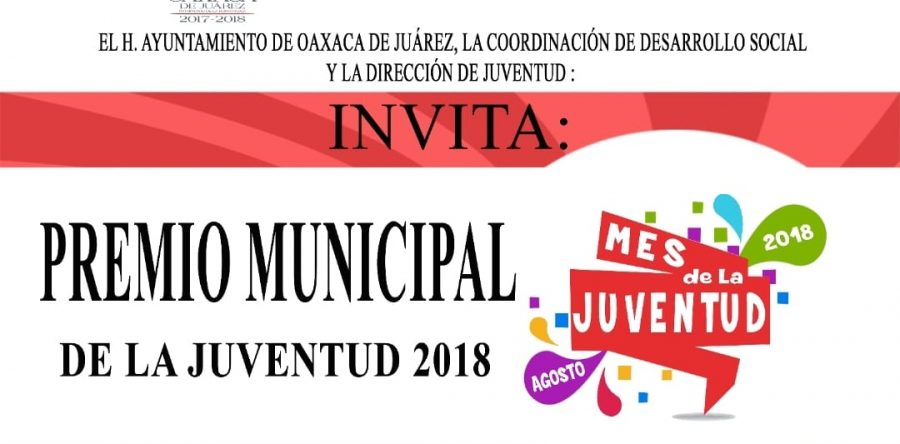 Continúan actividades de “Agosto, mes de la Juventud Oaxaca 2018”