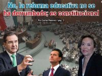 No, la reforma educativa no se ha derrumbado; es constitucional: Carlos Ramírez