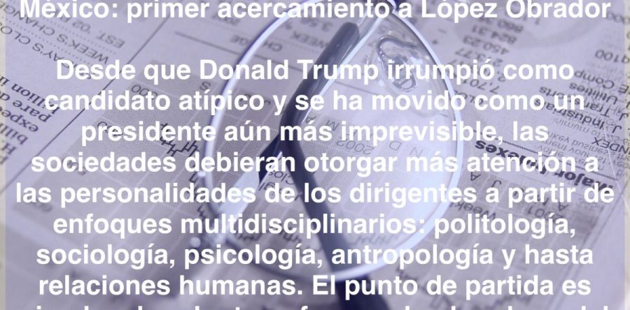 México: primer acercamiento a López Obrador: Carlos Ramírez