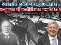 Salarios públicos, plusvalía y  regreso al porfirismo explotador: Carlos Ramírez