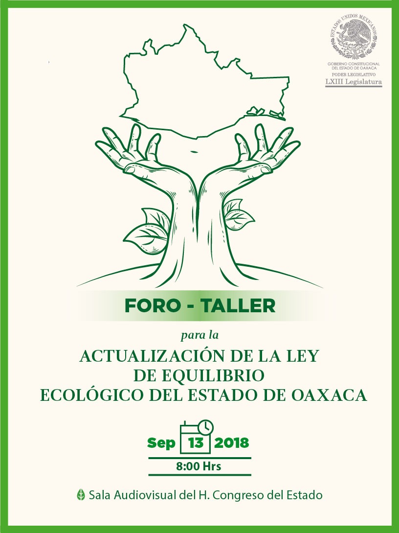 Realizará Legislativo foro para actualizar Ley de equilibrio ecológico en Oaxaca