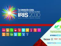 Celebran 1ª Convención Estatal para el Desarrollo Sostenible en Oaxaca “IRIS 2030”
