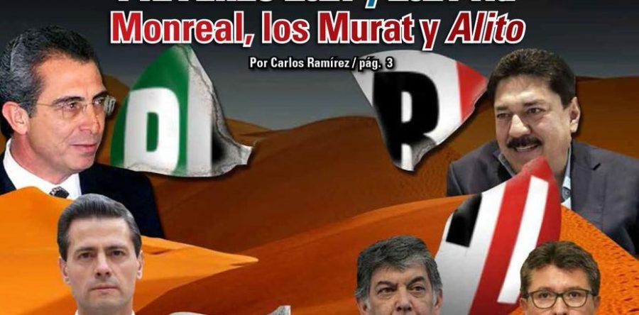 PRI AMLO 2021 y 2024 vía Monreal, los Murat y Alito: Carlos Ramírez