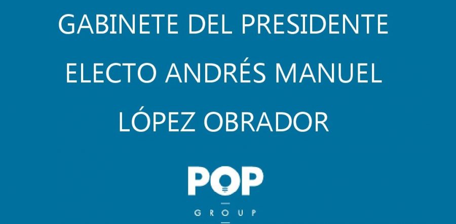 Conoce el Gabinete de AMLO que entrará en funciones el 01 de diciembre de 2018