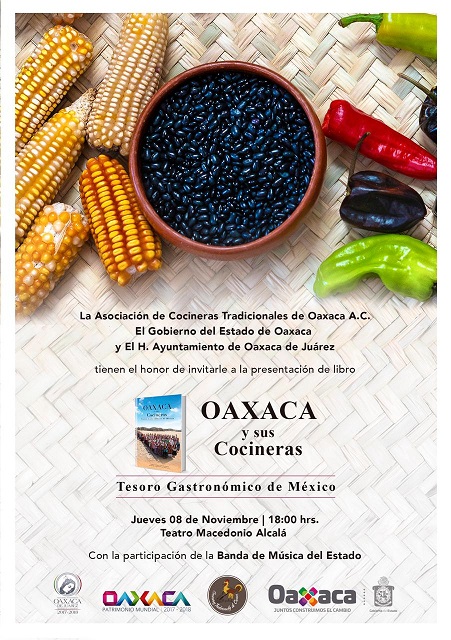 Presentan el libro Oaxaca y sus Cocineras, Tesoro Gastronómico de México