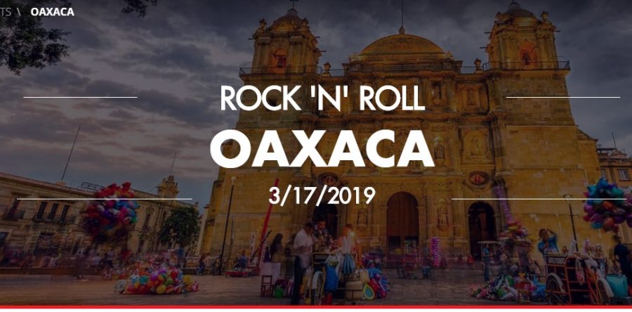 Confirman segunda edición el Medio Maratón y 10k  Rock ´n´ Roll Oaxaca 2019